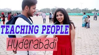 Teaching People Hyderabadi [upl. by Cleodel]