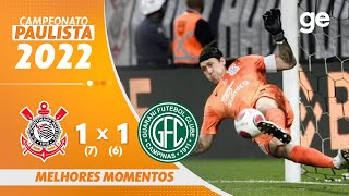 CORINTHIANS 17 X 61 GUARANI  MELHORES MOMENTOS  QUARTAS DE FINAL DO PAULISTA 2022  geglobo [upl. by Anrehs]