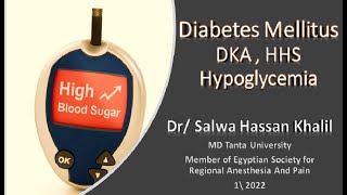 DM Diabetic Ketoacidosis amp Hyperosmolar Hyperglycemic Syndrome manegment amp Hypoglycemia manegment [upl. by Selden403]