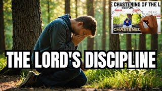 Understanding the Chastening of the Lord [upl. by Michaelina]