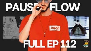 Pause Flow  112  Full EP [upl. by Linda386]