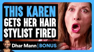 KAREN Gets HAIR STYLIST FIRED  Dhar Mann Bonus [upl. by Dalton]