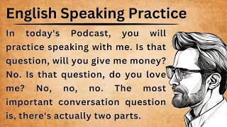 English Speaking Practice  Learn English With Me  Listen and Practice [upl. by Ezana478]