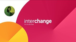 Interchange 5th Edition [upl. by Aehsrop129]