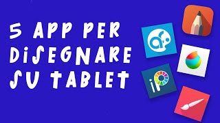 5 APP PER DISEGNARE su Android [upl. by Eimmaj]