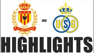 KV Mechelen 11 Union Saint Gilloise Highlights  Pro League 202425 [upl. by Eserahc]