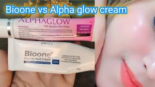 Bio one glycolic acid cream vs Alpha glow cream Glycolic acid cream 10 [upl. by Hael729]