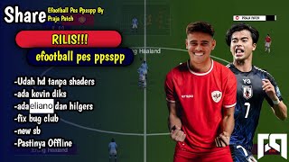 RILIS eFootball Pes Ppsspp By Praja patch v02 update naturalisasi timnas Indonesia 🇮🇩 [upl. by Pattison315]