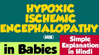 Hypoxic Ischemic Encephalopathy in babies  Simple explanation in Hindi  Neonates [upl. by Lolita]