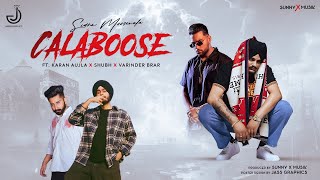 Calaboose  Sidhu Moose Wala Ft karan Aujla Shubh Varinder Brar  Prod by sunnyxmusik  Mashup [upl. by Merfe]