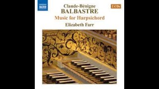 ClaudeBénigne Balbastre  Music for Harpsichord CD1CD2 [upl. by Chaddy]