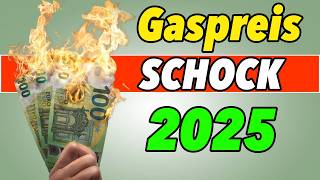 Gaspreise 2025 WARNUNG💥DAS betrifft JEDEN Haushalt🤯 [upl. by Analah]