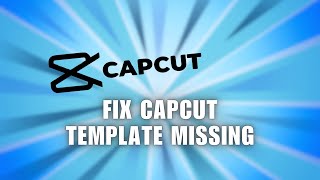 👍 FAST Fix CapCut Template Missing on Windows Laptop PC Not Showing  How To [upl. by Lleira359]