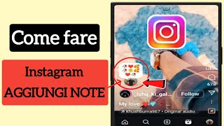 Come condividere note su Instagram ReelsPost nuova funzionalità [upl. by Belshin]