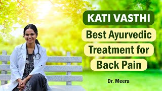 Best Ayurvedic Treatment for Back Pain  KATIVASTI  Dr Meera  Thrissur [upl. by Alleb]