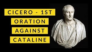 First Oration against Cataline by Cicero [upl. by Luciana]