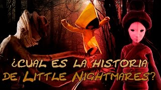 La Historia de Little Nightmares  Teoria [upl. by Adachi457]