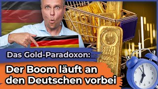 Das GoldParadoxon Immer mehr Deutsche meiden Gold [upl. by Marigolde356]