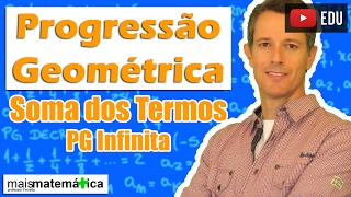 Progressão Geométrica PG Soma dos Termos de uma PG Infinita Aula 7 de 8 [upl. by Brower]