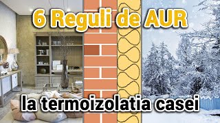 6 Reguli de AUR la termoizolarea casei [upl. by Castorina]