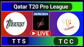 Titans vs Tusker CC Match 11 Qatar T20 Pro League Live Cricket Score [upl. by Htebizile118]