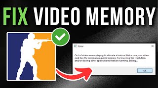 How To Fix CS2 Out Of Video Memory Trying To Allocate A Texture [upl. by Lebasy]