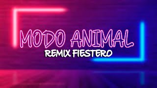 MODO ANIMAL Remix Fiestero  Mesita amp Cazzu X EZE RMX Remix Cachengue [upl. by Rosario651]