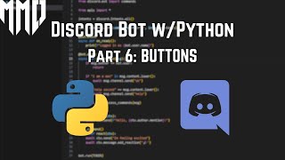 Discord Bot wPython  Part 6 Buttons  2023 [upl. by Bendix]