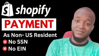 Shopify Payments Setup  How To Activate Shopify Payments Without SSN  As Non US Residents [upl. by Okoy]