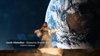 Ekaterina Shelehova  Earth Melodies [upl. by Gnouhp]