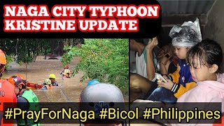 NAGA CITY CAMARINES SUR BICOL REGION PHILIPPINES UPDATE FOR TYPHOON KRISTINE [upl. by Amaral]