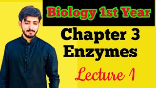 Introduction to Enzymes  Biology 11th  Chapter 3 enzymes Lecture 1 [upl. by Milore308]