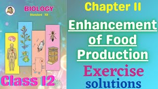 Enhancement of Food Production class 12 biology chapter 11 Exercise solutions [upl. by Gleason]