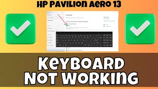 How To Fix Keyboard Problems In HP Pavilion Aero 13  Keyboard Not Working Problem 2024✅ [upl. by Waterer747]