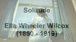 Solitude by Ella Wheeler Wilcox read by Tom OBedlam [upl. by Bourgeois]