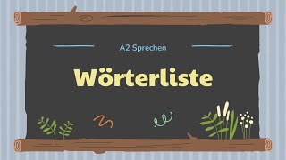 Wortliste zum Sprechen Teil 1 A2 [upl. by Wardlaw]