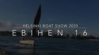 quotEbihen 16quot at Helsinki Boat Show 2020 [upl. by Ail]