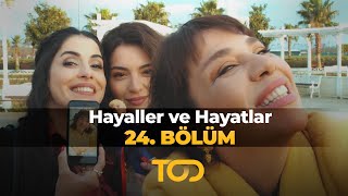 Hayaller ve Hayatlar 24 Bölüm  Kuşun Kanadındaki Güzellik [upl. by Firmin]