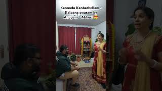 Kannodu Kanbathellam  Kalpana swaram by Anupam  Abheri 😍 shankaranupam [upl. by Eerehc]