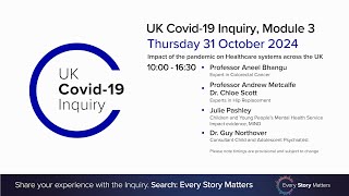 UK Covid 19 Inquiry  Module 3 Hearing  31 October 2024 AM [upl. by High]