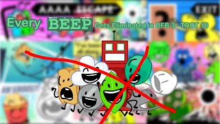 Every BEEP Members gets Eliminated in BFB 3 to TPOT 10 [upl. by Ekud]