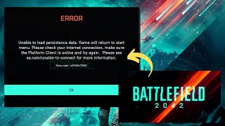 Fix Battlefield 2042 Unable To Load Persistent Data [upl. by Reivaz]