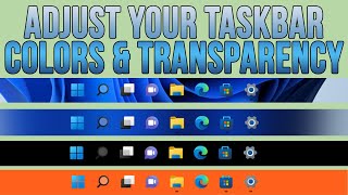 How to Adjust Your Windows Taskbar Colors and Transparency [upl. by Matilde]