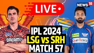 IPL Live Match Today  IPL 2024 LIVE  SRH Win The Match By 10 Wickets  LSG Vs SRH LIVE [upl. by Ikaz]