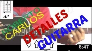 Como Tocar Tutorial Guitarra Detalles Roberto Carlos  Intro  Tablatura TuGuitarraTV alexism93 [upl. by Esnofla394]