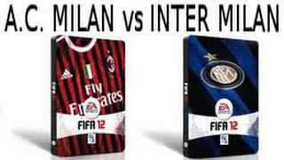 FIFA 12 PS3  AC Milan vs Inter Milan [upl. by Aicak]