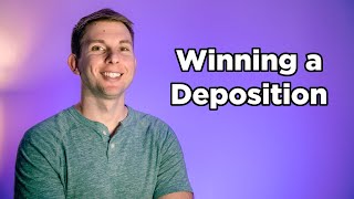 Winning at Deposition  Real Deposition Example and Strategy [upl. by Marquardt176]