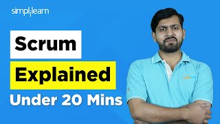 Scrum Explained Under 20 Mins  What Is Scrum  Scrum Master Training Tutorial  Simplilearn [upl. by Lisan43]