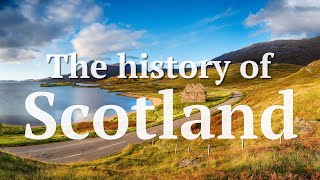 The History of Scotland [upl. by Yenduhc]