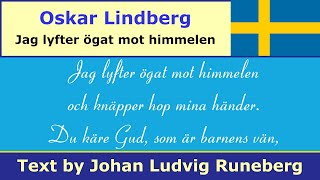 Oskar Lindberg  Jag lyfter ögat mot himmelen [upl. by Eimilb467]